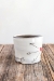 Love All Ways Half Cup - 